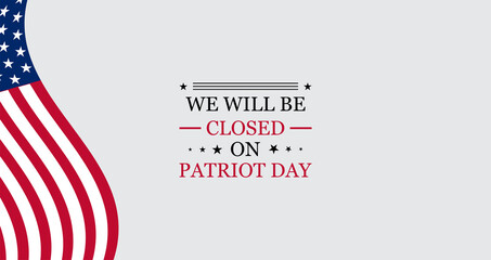 Wall Mural - Important Notice Closure on Patriot Day