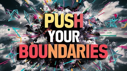 Push Your Boundaries colorful background and text (T-shirt Design Motivational Quote, Illustration ,Typography)