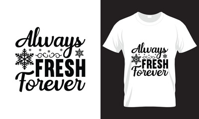 Wall Mural - ALWAYS FRESH FOREVER SVG DESIGN