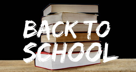 Canvas Print - Image of back to school text over stack of books