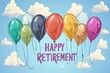 © Jaemie - Colorful Balloons Celebrating Happy Retirement