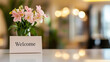 © AiDesign - hotel welcome concept with bouquet of flower and Welcome note on modern luxury hotel reception welcoming international guest check-in