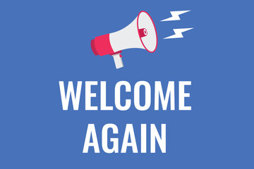 welcome again button, banner, label, template for website. welcome again text with colorful megaphone icon
