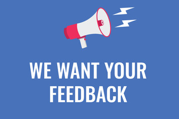 we want your feedback button, banner, label, template for website. we want your feedback text with colorful megaphone icon
