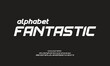 © syarifma - Fantastic is Modern Bold Font. Regular Italic Number Typography urban style alphabet fonts for fashion, sport, technology, digital, movie, logo design, vector illustration