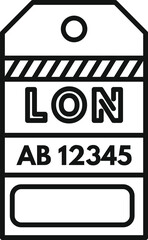 Poster - Black and white luggage tag with the text lon on it, indicating a passenger flying from london airport