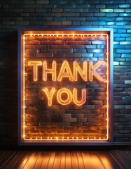 Neon sign with thank you written in it against a brick wall