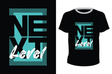 Wall Mural - Next level, typography vector design for t-shirt print