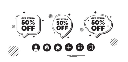 Sticker - Get Extra 50 percent off Sale. Speech bubble offer icons. Discount offer price sign. Special offer symbol. Save 50 percentages. Extra discount chat text box. Social media icons. Vector