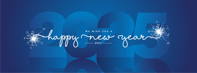 Sticker - We wish you Happy New Year 2025 event, modern design, white new updated handwritten lettering with blue 2025 year mirrored shadow in background and sparkler firework.ai