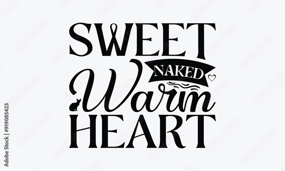 Sweet Naked Warm Heart Sphynx Cat T Shirt Design, Illustration For