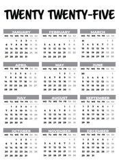 Sticker - 2025 Monday Start Portrait Black and White Calendar. 2025 Monday Start Vertical Black and White Calendar Template. Simple calendar for year 2025 isolated on white background. Vector illustration.