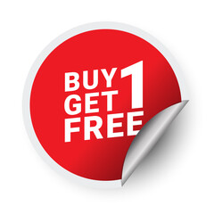 Wall Mural - Buy 1 Get 1 Free. Red Promotion Discount Sticker label.  Banner design template for marketing. Special offer promotion or retail. Red badge typography minimal Text and curl circle sticker.