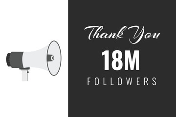 18000000  OR 18m followers celebration. Thank you 18000000  followers congratulation template banner. banner for social 18m friends and followers. celebrate subscribers and followers.
