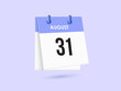 © Rana - August 31 - calendar and Time planner. Daily Calendar Icon reminder. Vector Illustration.
