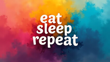 eat sleep repeat (T-shirt Design Motivational Quote, Illustartion,Typography,Banner,Poster)