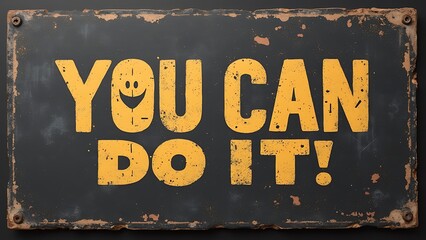 You Can Do It (T-shirt Design Motivational Quote, Illustartion,Typography,Banner,Poster)