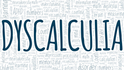 Dyscalculia: Math Dyslexia word cloud conceptual design isolated on white background.