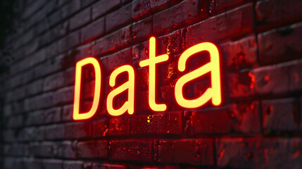 Poster - Red neon sign showing the word data on a brick wall, concept image for internet technology