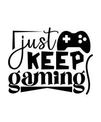 Wall Mural - just keep gaming svg