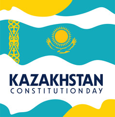 Poster - happy constitution day of kazakhstan with flag of kazakhstan