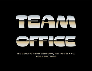 Poster - Vector corporate sign Team Office with metallic Bold Font. Silver shiny Alphabet Letters and Numbers set