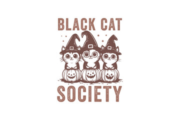 Black cat society, Retro Halloween Quote T shirt Design