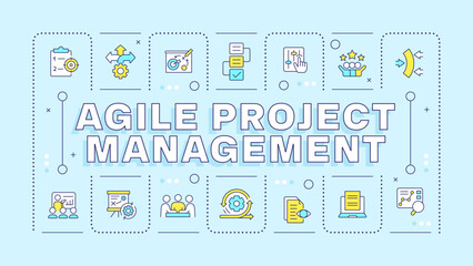 Wall Mural - Agile project management light blue word concept. Workflow organization, prioritization. Typography banner. Vector illustration with title text, editable icons color. Hubot Sans font used