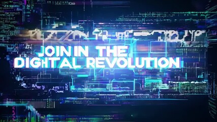 Wall Mural - Animation showcases the phrase join in the digital revolution emerging on a screen, enhanced by a captivating glitch art effect, creating a modern and abstract visual experience
