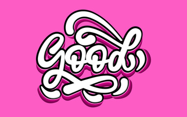 Wall Mural - lettering good with 3d style pink background. 3d style text effect.