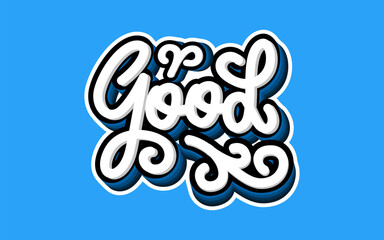 Wall Mural - lettering good with 3d style blue background. 3d style text effect.