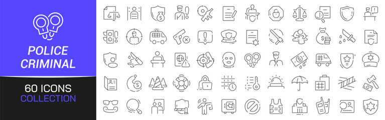 Poster - Police and criminal line icons collection. Thin outline icons pack. UI icon collection. Set of line web pictogram