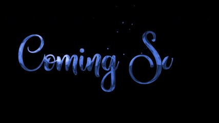 Animated text on transparent background reads Coming Soon. Ideal for promotions, announcements, marketing campaigns, event invites, and website teasers.