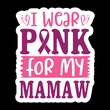 © creativekhadiza124 - I Wear Pink For My Mamaw