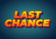 © Adipra - Last chance. Text effect in 3d style with good colors