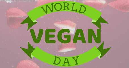 Composite of world vegan day text over fresh fruit in water with copy space