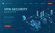 © Aozora - Isometric VPN security landing page concept. Cyber security. Digital technology website landing page. Vector illustration