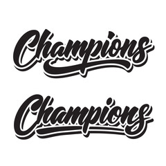 Wall Mural - Champions lettering text. vector on isolated white background