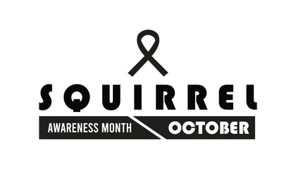 Squirrel Awareness Month is observed every year on October. Animal Awareness concept. background, placard, banner template Vector illustration design.