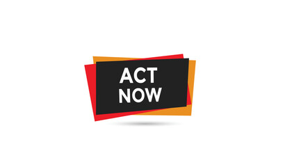 Wall Mural - Act now  button web banner templates. Vector Illustration 

