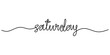 © berkahlineart - Saturday word in minimalist line art. Handwritten phrase illustration.