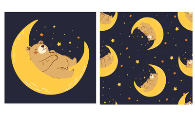 Wall Mural - Set of vector illustrations for printing on children's products. Cute bear sleeping on the moon in the stars. Seamless vector pattern . Vector illustration