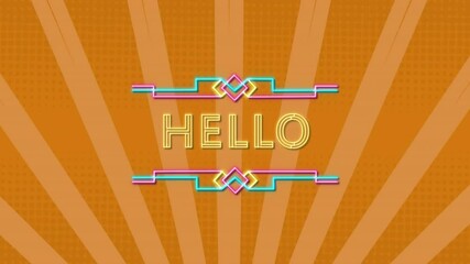 Poster - Hello text animation with colorful geometric patterns over orange radial background