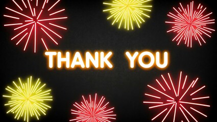 Wall Mural - festive neon backlit style of the word thank you with neon fireworks on a black grainy background