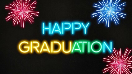 Wall Mural - festive neon backlit style of the word happy graduation with neon fireworks on a black grainy background