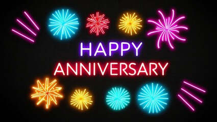 Wall Mural - festive neon backlit style of the word happy anniversary with neon fireworks on a black grainy background