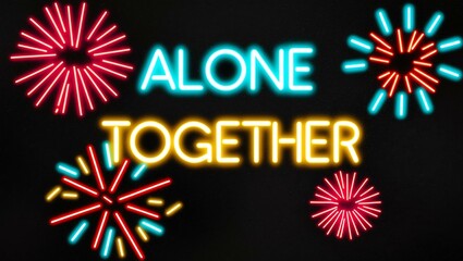 Wall Mural - festive neon backlit style of the word alone together with neon fireworks on a black grainy backgrou