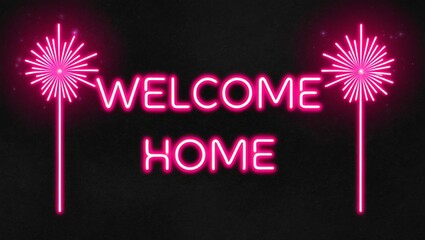 Sticker - festive neon backlit style of the word welcome home on with neon fireworks on a black grainy background