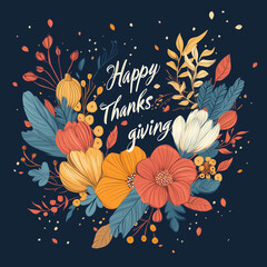 Poster - Happy Thanksgiving illustration of an autumn floral wreath 