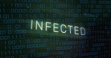INFECTED text animation over binary code background, indicating cybersecurity threat